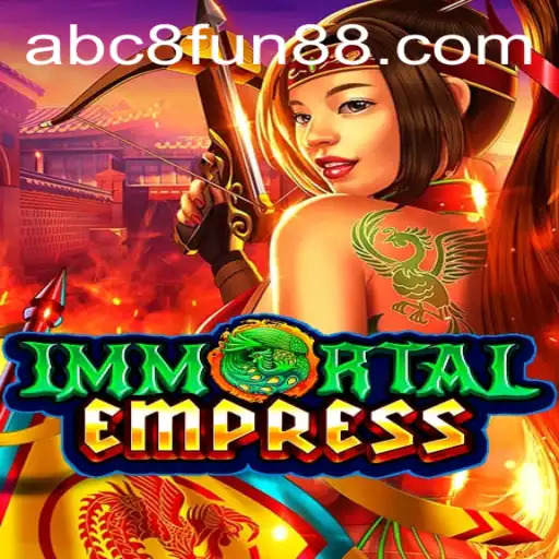 Immortal Empress: A New Era in Strategic Gaming